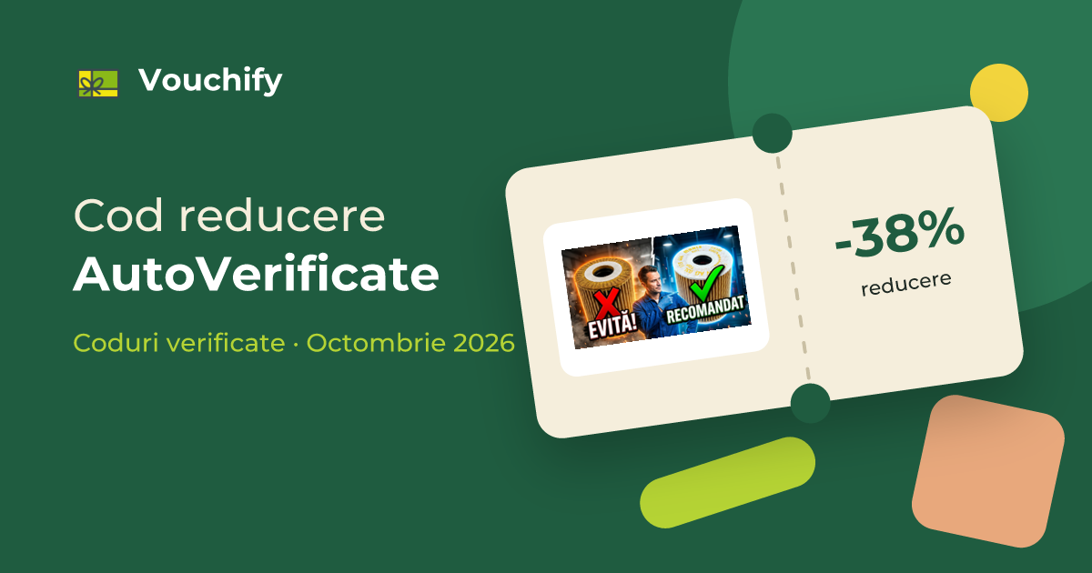 AutoVerificate - Coduri Reducere și Vouchere Octombrie 2026