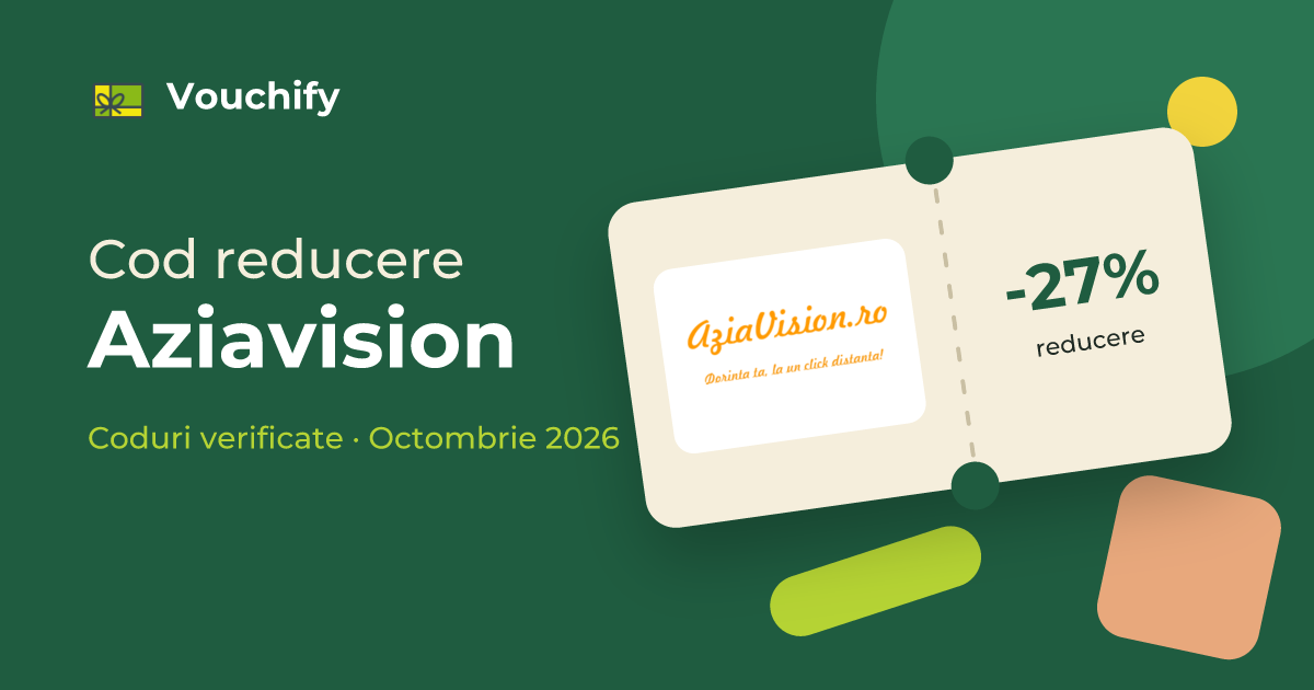 Aziavision - Coduri Reducere și Vouchere Octombrie 2026