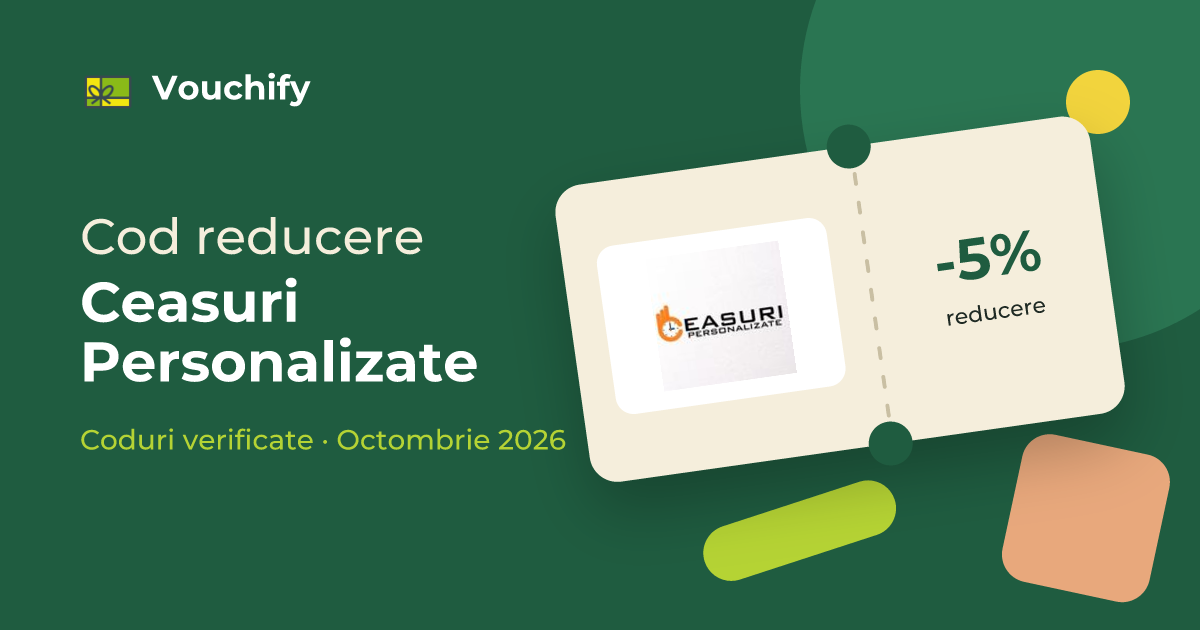 Ceasuri Personalizate - Coduri Reducere și Vouchere Octombrie 2026
