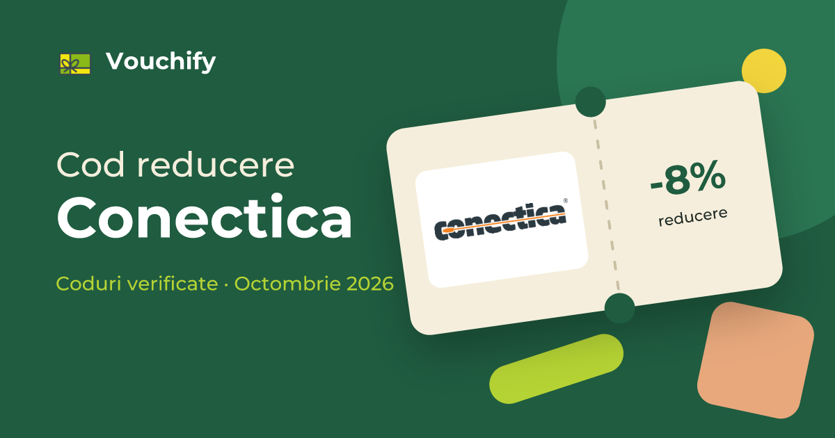 Conectica - Coduri Reducere și Vouchere Octombrie 2026