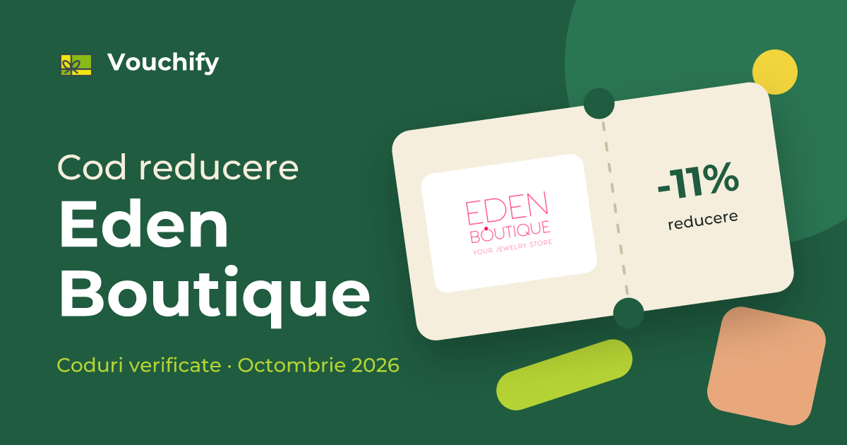 Eden Boutique - Coduri Reducere și Vouchere Octombrie 2026