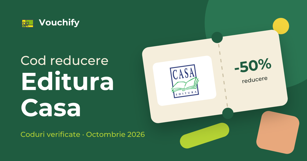 Editura Casa - Coduri Reducere și Vouchere Octombrie 2026