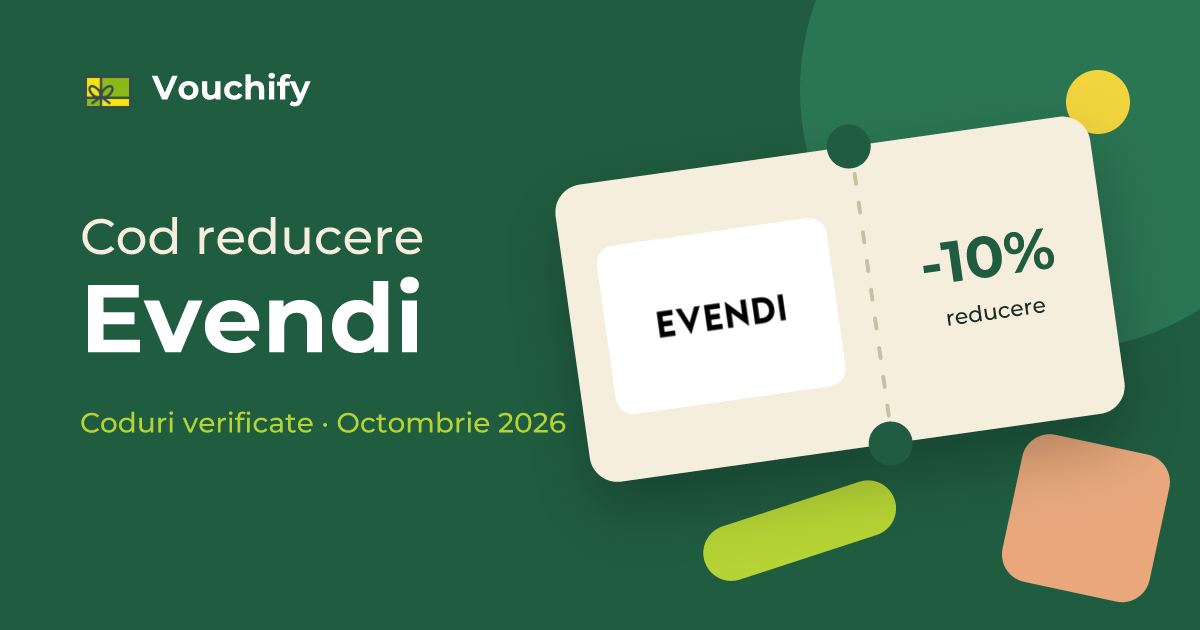 Evendi - Coduri Reducere și Vouchere Octombrie 2026