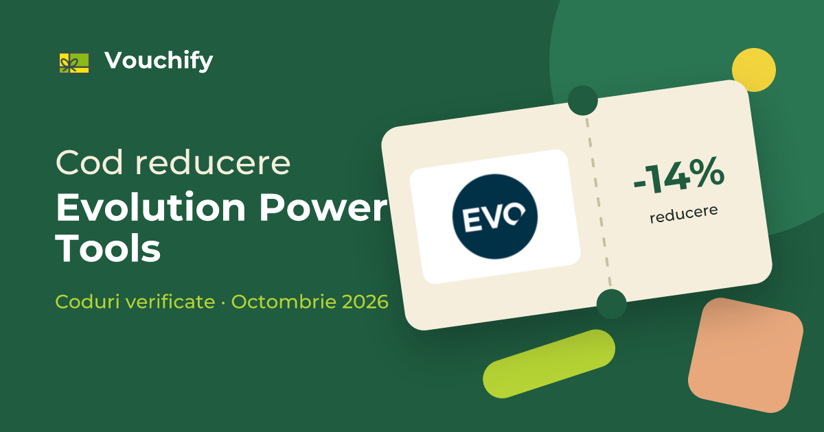 Evolution Power Tools - Coduri Reducere și Vouchere Octombrie 2026