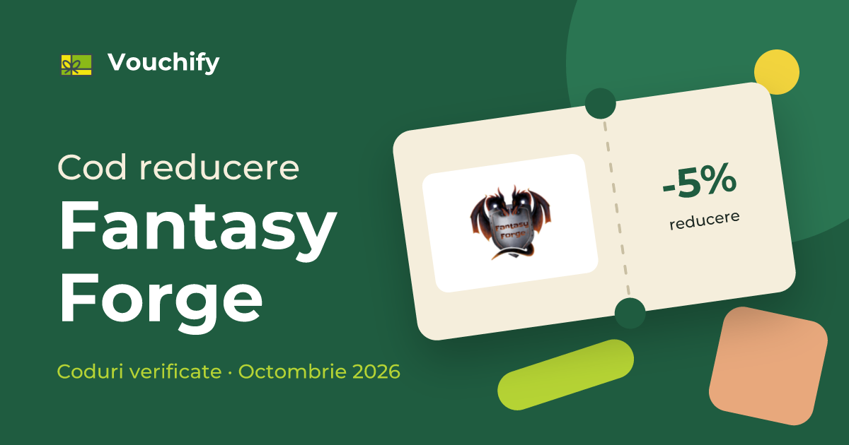 Fantasy Forge - Coduri Reducere și Vouchere Octombrie 2026