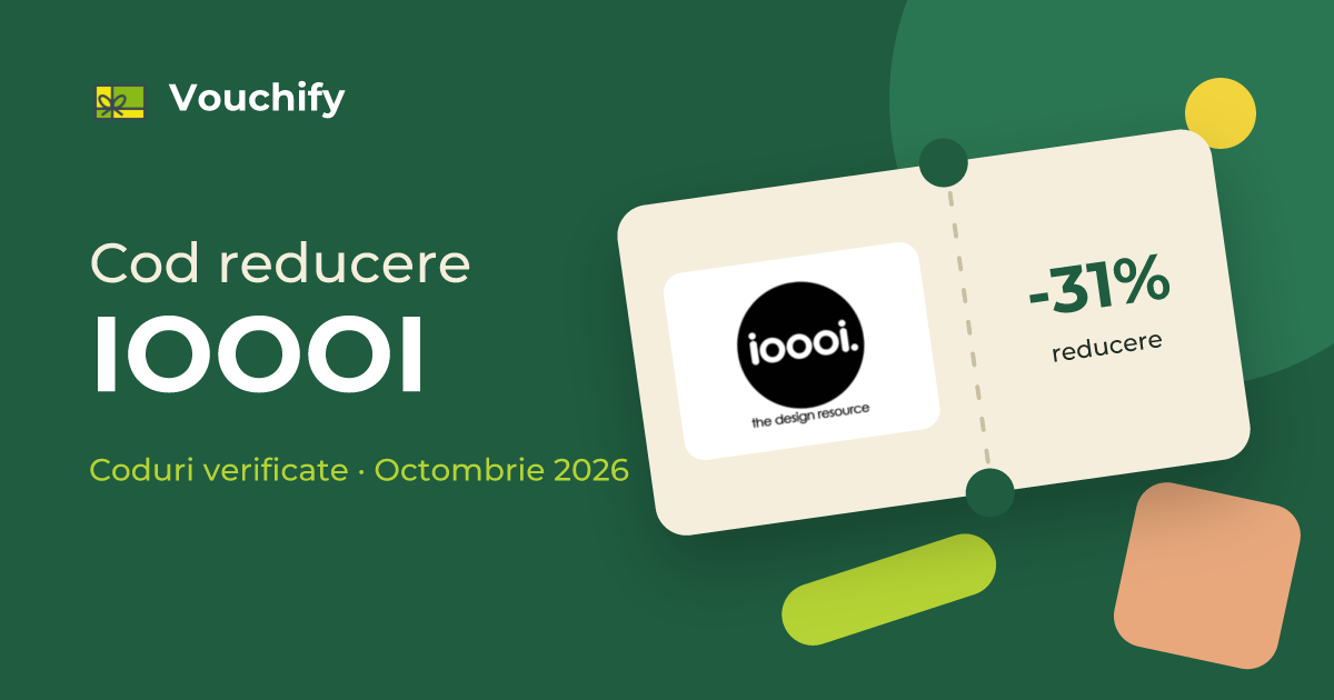 IOOOI - Coduri Reducere și Vouchere Octombrie 2026