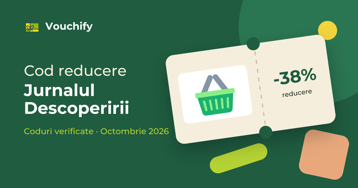 Jurnalul Descoperirii - Coduri Reducere și Vouchere Octombrie 2026
