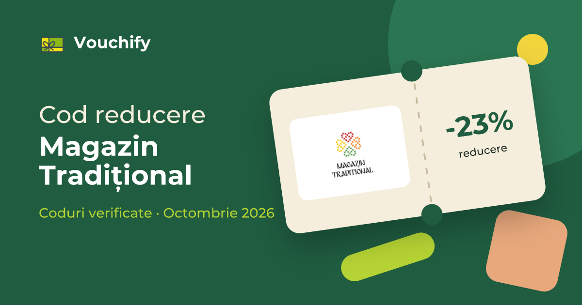 Magazin Tradițional - Coduri Reducere și Vouchere Octombrie 2026