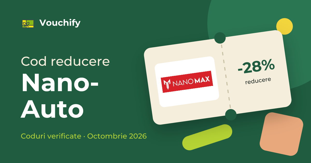 Nano-Auto - Coduri Reducere și Vouchere Octombrie 2026