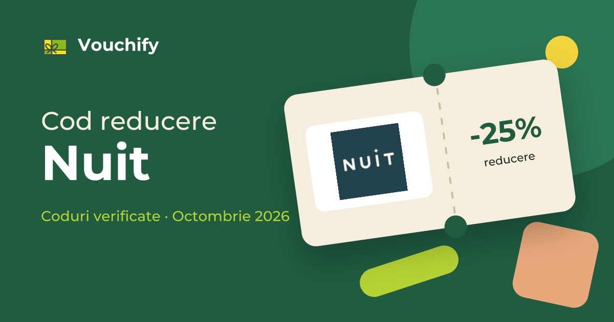 Nuit - Coduri Reducere și Vouchere Octombrie 2026