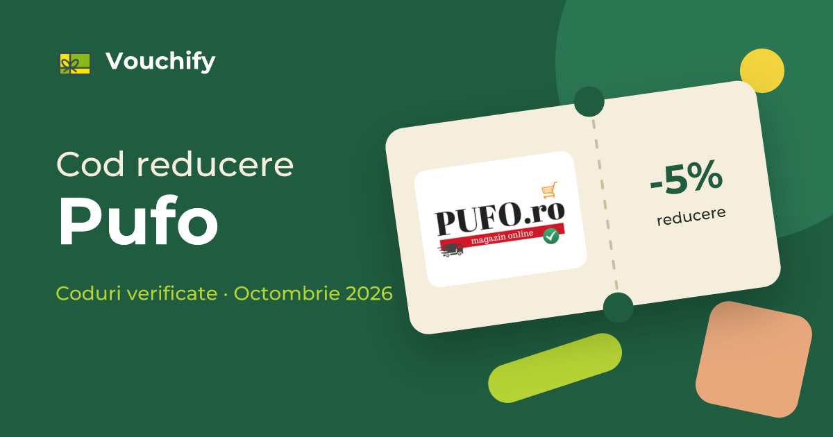 Pufo - Coduri Reducere și Vouchere Octombrie 2026