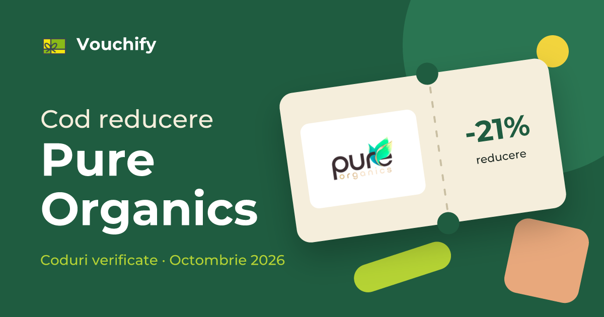 Pure Organics - Coduri Reducere și Vouchere Octombrie 2026