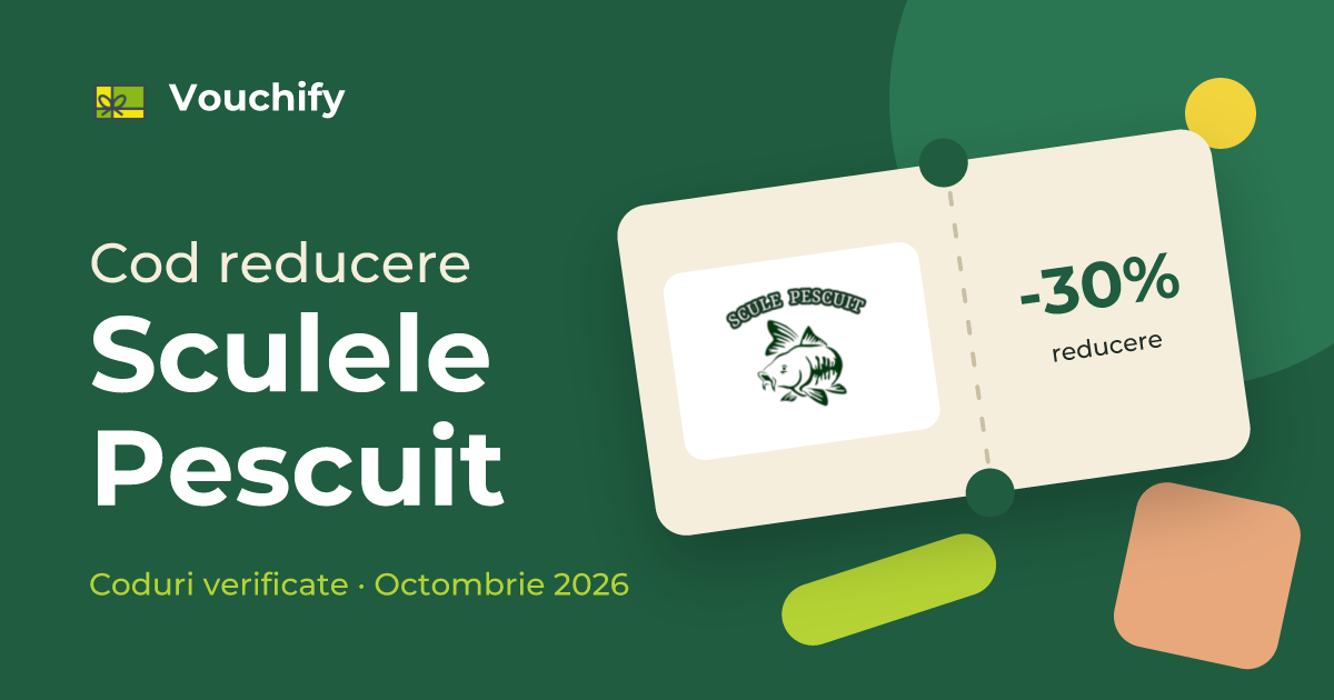 Sculele Pescuit - Coduri Reducere și Vouchere Octombrie 2026