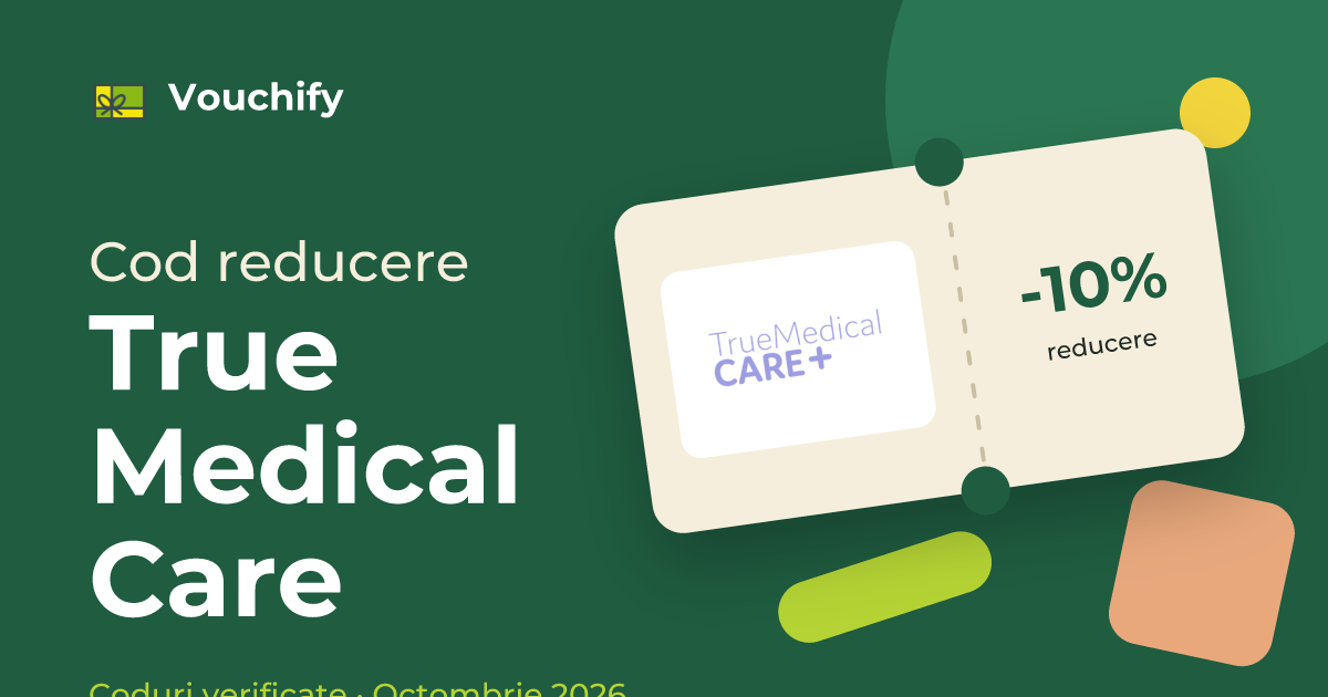True Medical Care - Coduri Reducere și Vouchere Octombrie 2026