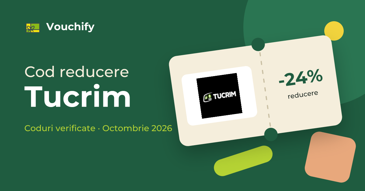 Tucrim - Coduri Reducere și Vouchere Octombrie 2026