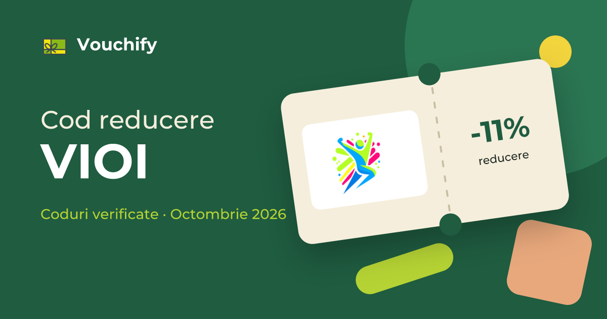 VIOI - Coduri Reducere și Vouchere Octombrie 2026